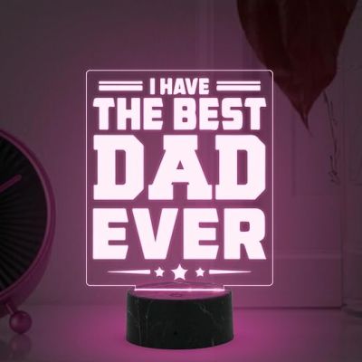 I Have The Best Dad Ever Night Lamp with Multicolored Light Fathers Day Gift for Dad Birthday Gift for Dad from Daughter & Son