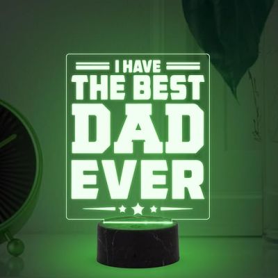 I Have The Best Dad Ever Night Lamp with Multicolored Light Fathers Day Gift for Dad Birthday Gift for Dad from Daughter & Son