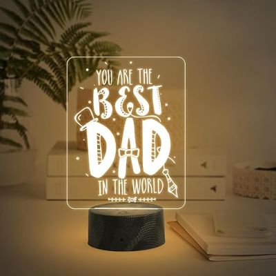 You are The Best Dad in The World Engraved Night Lamp with Warm White Light Fathers Day Gift Birthday Gift for Dad Sorry Gift for Dad