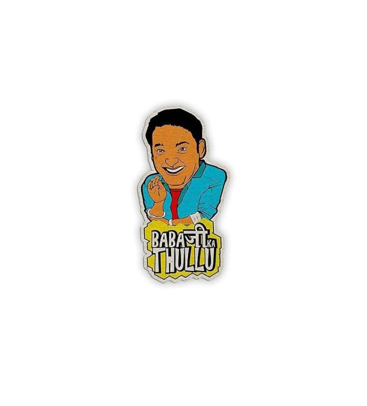 Baba ji ka Thullu Bollywood Theme Funny Dialogue Wooden Fridge Magnet Sticker Refrigerator Kitchen & Home Decoration Items