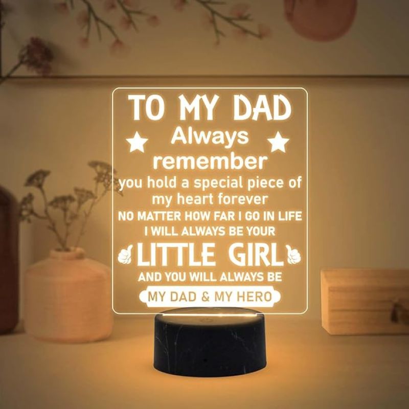 To My Dad Always Remember Engraved Night Lamp with Warm White Light Birthday Gift for Dad from Daughter Fathers Day Gift for Dad