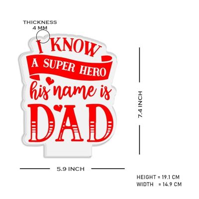 I Know a Super Hero His Name is Dad Engraved night lamp with Warm White Light  Best Gift Dad from Son & Daughter | Fathers Day Gift Birthday Gift Dad Bedroom, Living Room, Kids Room Decor