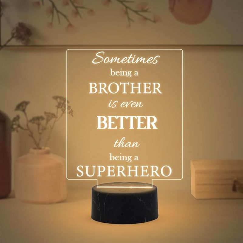 Sometimes Being A Brother is Even Better Than Being A Superhero Engraved Night Lamp with Warm White Light Birthday Gift for Brother, Rakhi Gift for Brother from Sister