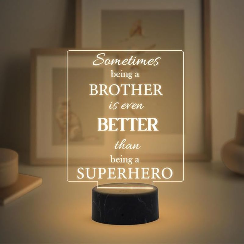 Sometimes Being A Brother is Even Better Than Being A Superhero Engraved Night Lamp with Warm White Light Birthday Gift for Brother, Rakhi Gift for Brother from Sister