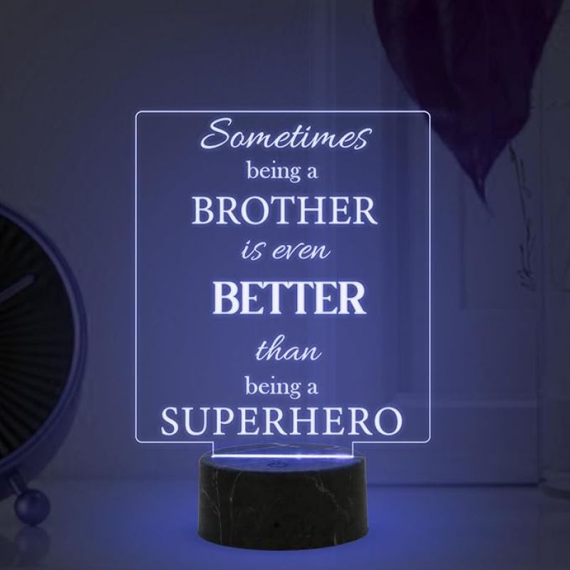 Sometimes Being A Brother is Even Better Than Being A Superhero Engraved Night Lamp with Multicolored Light Birthday Gift for Brother, Rakhi Gift for Brother from Sister