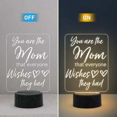 You are The Mom That Everyone Wishes They Had Engraved Night Lamp with Warm White Light Birthday Gift for Mom , Memorable Gift for Mom