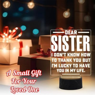 Dear Sister Engraved night lamp with Warm White Light Rakhi Gift for Sister , Gift for Sister from Brother On Birthday BhaiDooj Return Gift, Best Sister in The World Lamp