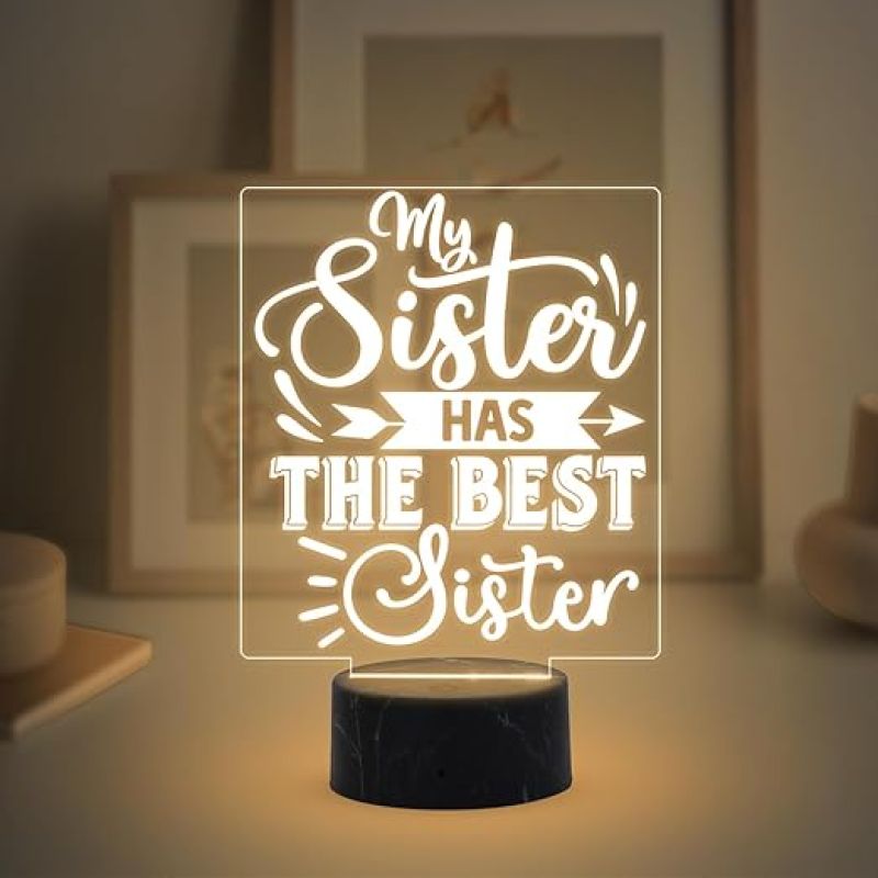 My Sister Has The Best Sister Engraved Quote night lamp with Warm White Light Best Gift for Sister on Her Birthday, Surprise Gift for Sister