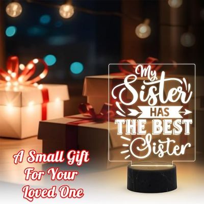 My Sister Has The Best Sister Engraved Quote night lamp with Warm White Light Best Gift for Sister on Her Birthday, Surprise Gift for Sister