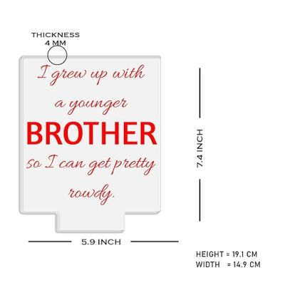 I Grew Up with A Younger Brother So I Can Get Pretty Rowdy Engraved Quote Night Lamp with Warm White Light Raksha Bandhan Gift for Brother