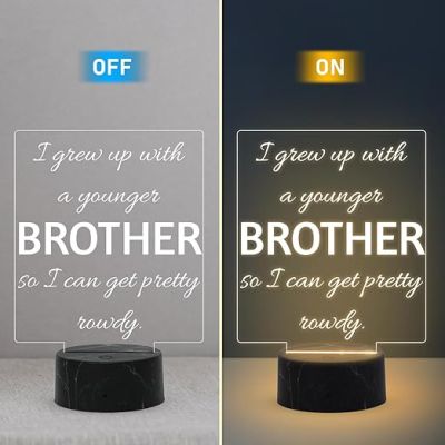 I Grew Up with A Younger Brother So I Can Get Pretty Rowdy Engraved Quote Night Lamp with Warm White Light Raksha Bandhan Gift for Brother