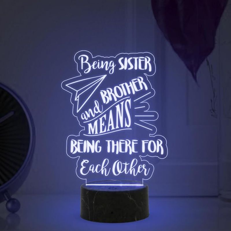 Being Sister & Brother Means Being There for Each Other Engraved Night Lamp with Automatic Color Changing Light Raksha Bandhan, Gift for Brother & Sister