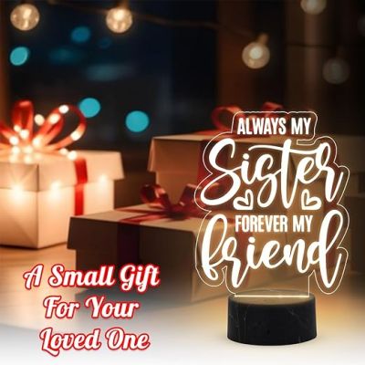 Always My Sister Forever My Friend Engraved night lamp with Warm White Light Gift for Raksha Bandhan, Birthday, Christmas,