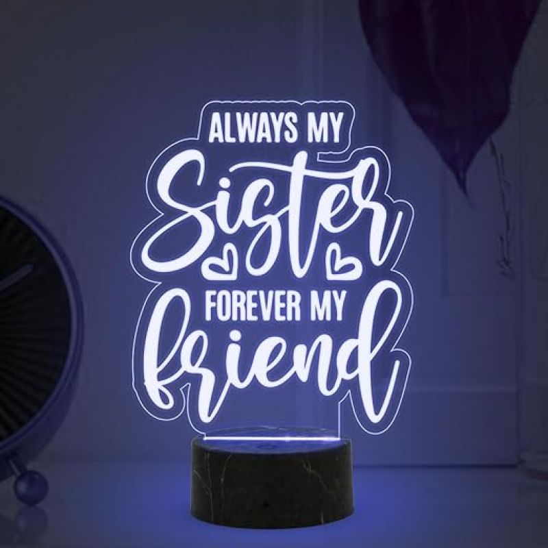 Always My Sister Forever My Friend Engraved night lamp with Multicolored Light Gift for Raksha Bandhan, Birthday, Christmas,