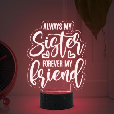 Always My Sister Forever My Friend Engraved night lamp with Multicolored Light Gift for Raksha Bandhan, Birthday, Christmas,