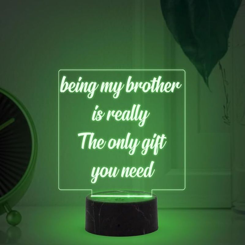 Being My Brother is Really The Only Gift You Need Engraved night lamp with Multicolored Light Gift for Raksha Bandhan, Birthday, Christmas, Best Gift For Sister