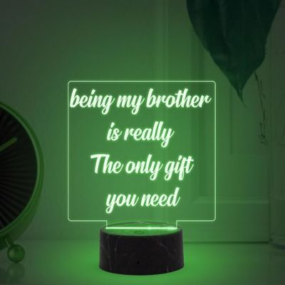 Being My Brother is Really The Only Gift You Need Engraved night lamp with Multicolored Light Gift for Raksha Bandhan, Birthday, Christmas, Best Gift For Sister