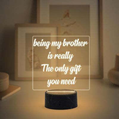 Being My Brother is Really The Only Gift You Need Engraved night lamp with Warm White Light Gift for Raksha Bandhan, Birthday, Christmas, Best Gift For Brother