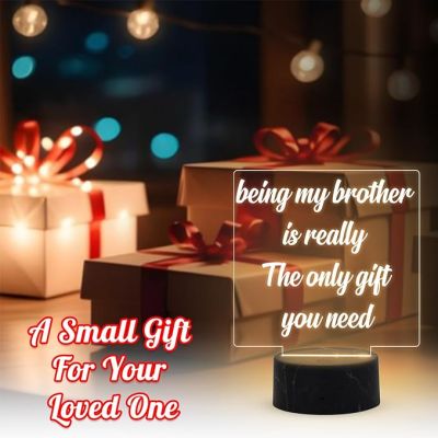 Being My Brother is Really The Only Gift You Need Engraved night lamp with Warm White Light Gift for Raksha Bandhan, Birthday, Christmas, Best Gift For Brother