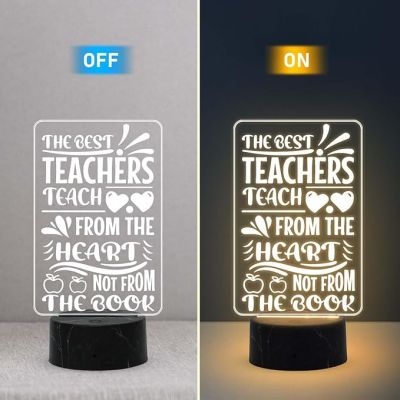 The Best Teachers Teach from The Heart Not from The Book Engraved Night Lamp with Warm White Light Teachers Day Gift Birthday Gift for Teacher