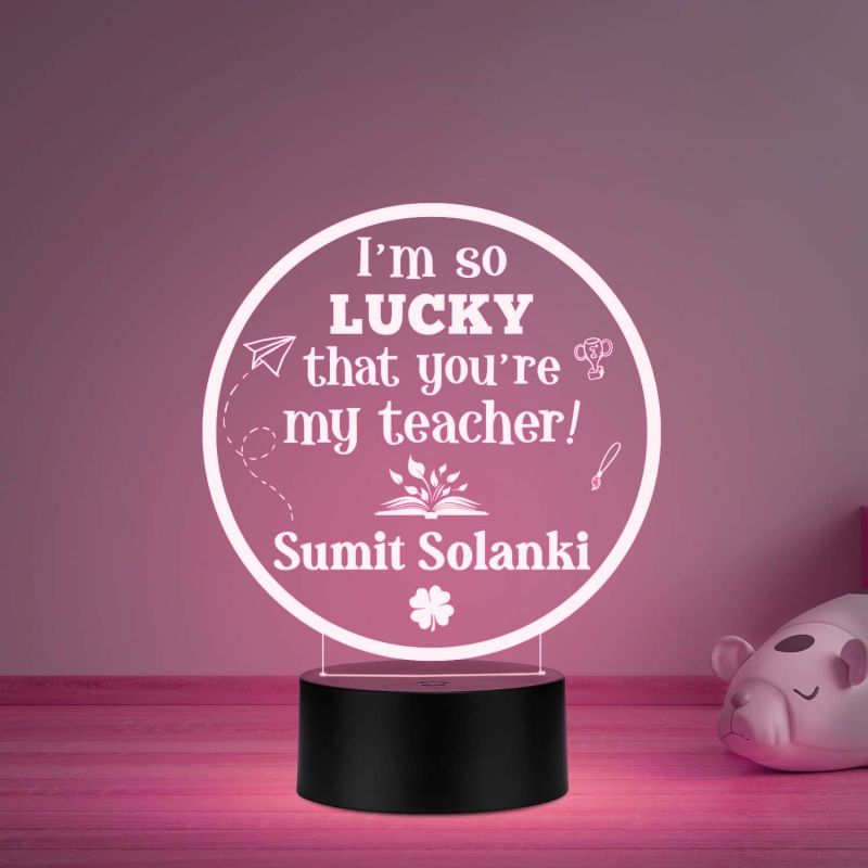 I am So Lucky That You are My Teacher Engraved night lamp with multicolored light Customize with Name Surprise Gift for Teacher