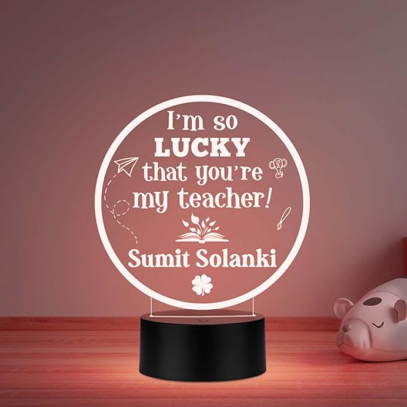 I am So Lucky That You are My Teacher Engraved night lamp with multicolored light Customize with Name Surprise Gift for Teacher