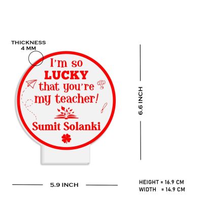 I am So Lucky That You are My Teacher Engraved night lamp with multicolored light Customize with Name Surprise Gift for Teacher