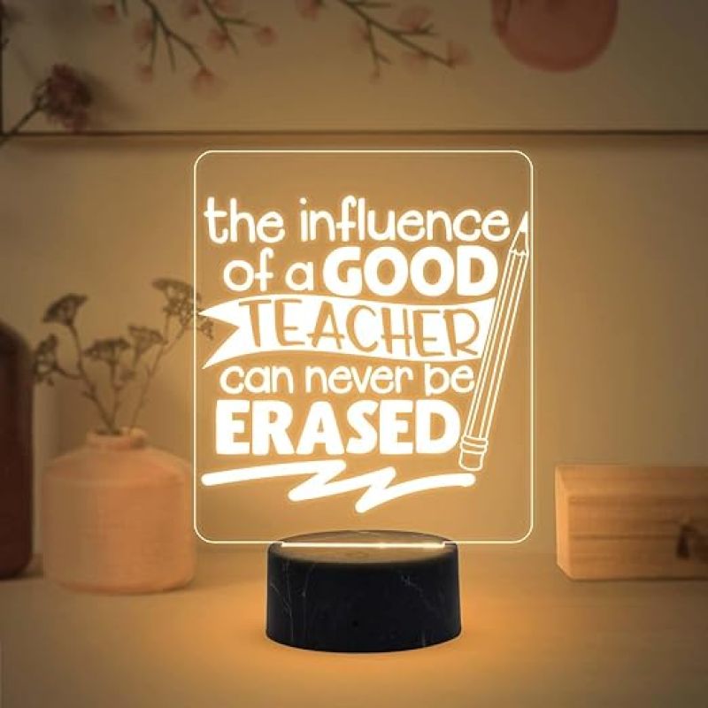 The Influence of a Good Teacher Can Never Be Erased Engraved Night Lamp with Warm White Light Teacher Appreciation Gift Teachers Day Gift  Birthday Gift for Teacher