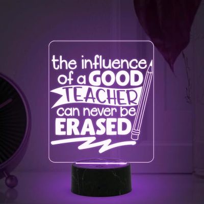 The Influence of a Good Teacher Can Never Be Erased Engraved Night Lamp with Multicolored Light Teacher Appreciation Gift Teachers Day Gift  Birthday Gift for Teacher