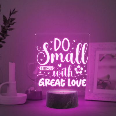 Do Small Things with Great Love Engraved Quote Led Lamp with Automatic Color Changing Light Home Decor Light | Bedside Desk Table Lamp