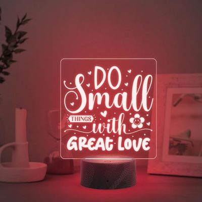 Do Small Things with Great Love Engraved Quote Led Lamp with Automatic Color Changing Light Home Decor Light | Bedside Desk Table Lamp