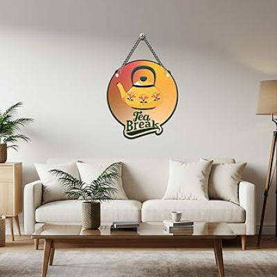 Tea Break Quote Wall Hanging For Home & Kitchen Decor Wall Decorative Items for Living Room Kitchen Wall Decor Artworks Wall Hangings