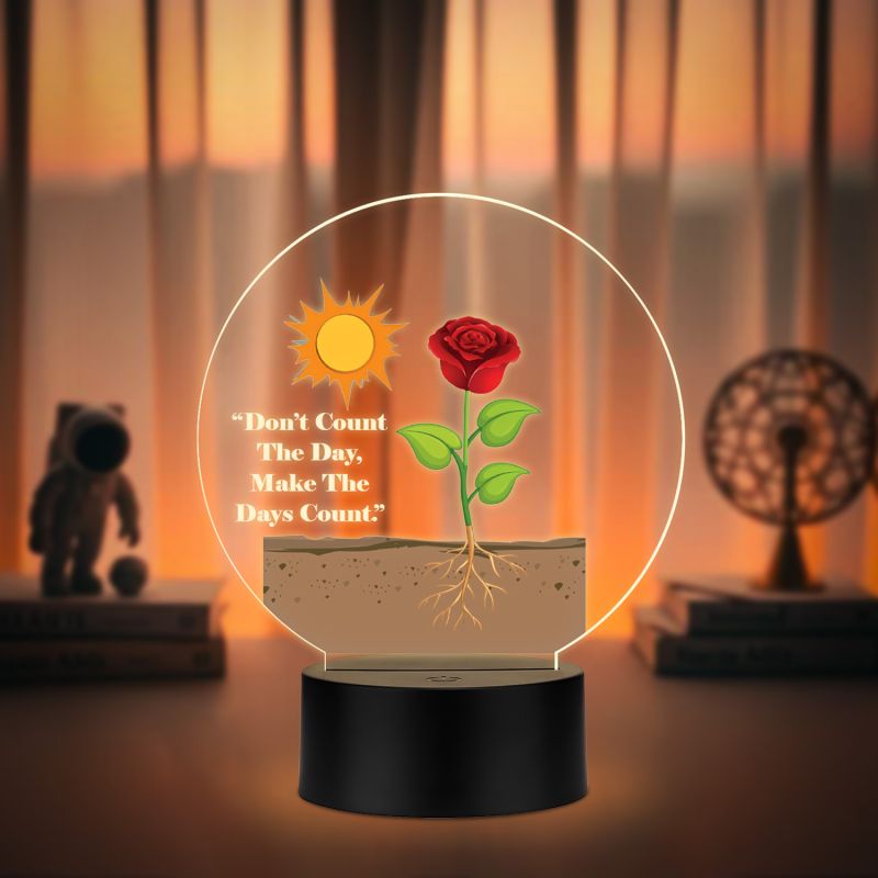 Inspirational Quote LED Night Lamp with Warm White Light Flower Design Theme Decorative Acrylic Light Motivational Study Table Lamp (Don't Count The Day, Make The Days Count)