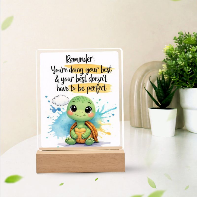 Celebrate effort, not perfection! Display this wooden-base acrylic plaque as a daily reminder to do your best without pressure.