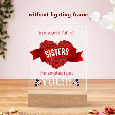 I’m So Glad I Got You” Acrylic Heart Plaque – Inspirational Birthday Gift for Sister with Wooden Base
