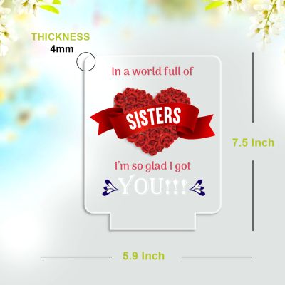 I’m So Glad I Got You” Acrylic Heart Plaque – Inspirational Birthday Gift for Sister with Wooden Base