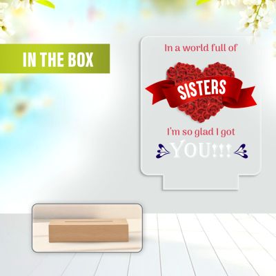 I’m So Glad I Got You” Acrylic Heart Plaque – Inspirational Birthday Gift for Sister with Wooden Base