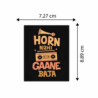 Horn Nahi Gaane Baja Magnet Stickers