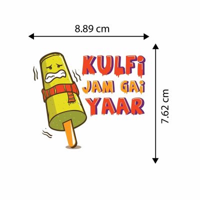 Kulfi Jam Gai Yaar Magnet Sticker