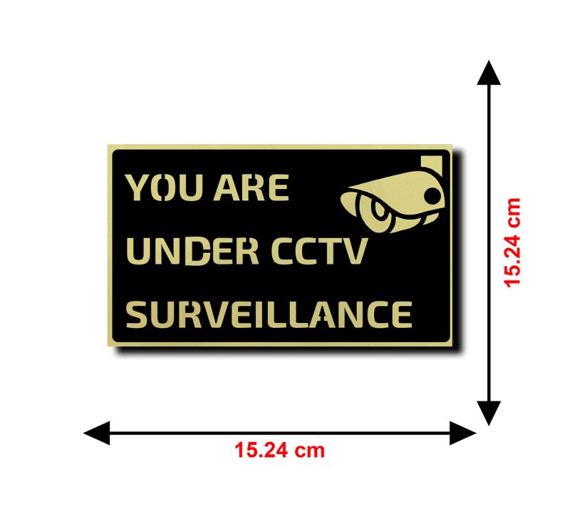 You Are Under CCTV Surveillance Sign Board